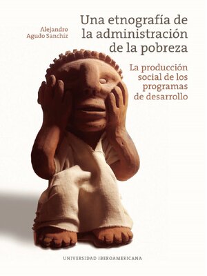 cover image of Una etnografía de la administración de la pobreza
